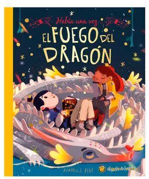 Portada de Había una vez: El fuego del dragón