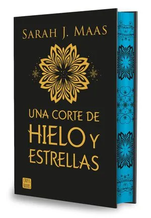 Portada de Corte de rosas y espinas 4: Una corte de hielo y estrellas. Edición especial