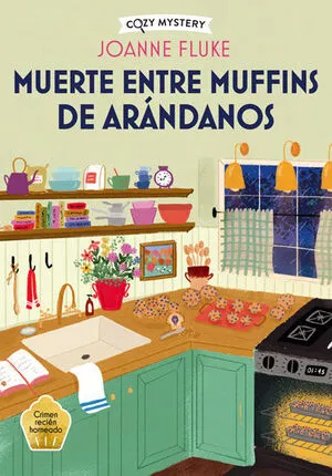 Portada de Cozy mystery: Muerte entre muffins de arándanos