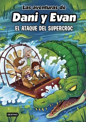 Portada de Las aventuras de dani y evan 11. El ataque del supercroc