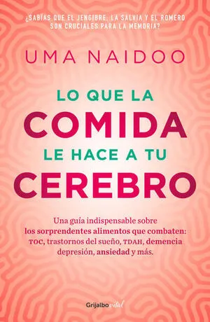 Portada de Lo que la comida le hace a tu cerebro