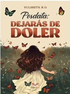 Portada de Posdata: Dejarás de doler