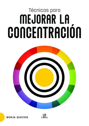 Portada de Tecnicas para mejorar la concentracion