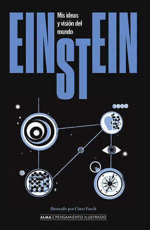 Portada de Einstein. Mis ideas y visión del mundo