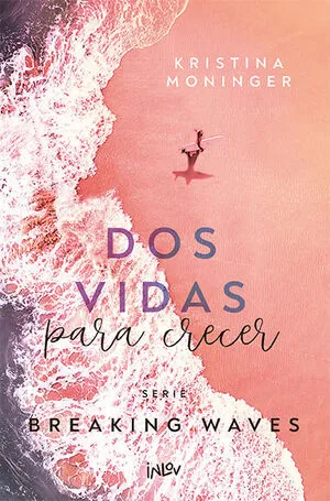 Portada de Breaking waves 2: Dos vidas para crecer