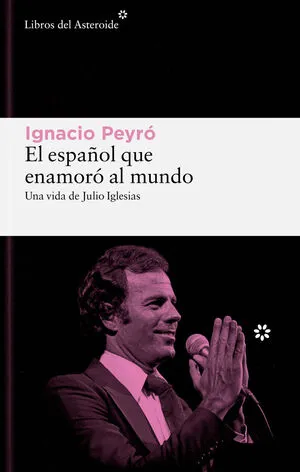 Portada de El español que enamoro al mundo