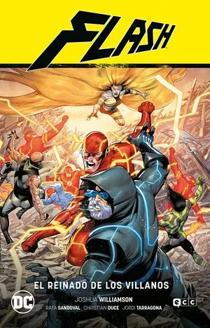 Portada de Flash vol. 10: El reinado de los villanos (flash saga - el año del villano parte