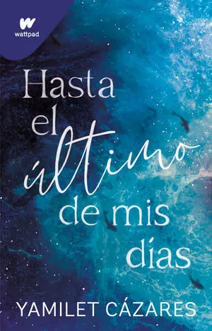 Portada de Te amaré 1: Hasta el ultimo de mis días