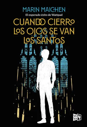 Portada de Cuando cierro los ojos se van los santos
