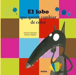 Portada de El lobo que quiere cambiar de color