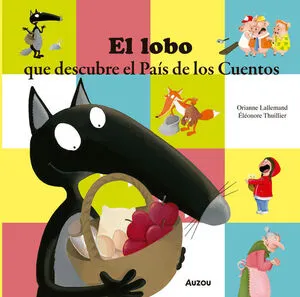Portada de El lobo que descubre el país de los cuentos