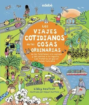 Portada de Los viajes cotidianos de las cosas ordinarias