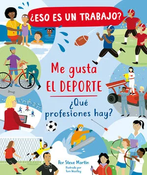 Portada de ¿Eso es un trabajo? Me gusta el deporte: ¿Qué profesiones hay?