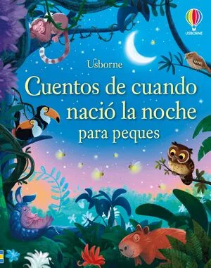Portada de Cuentos de cuando nació la noche para peques