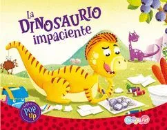 Portada de La dinosaurio impaciente: Cuentos magicos pop up bfpeg9933