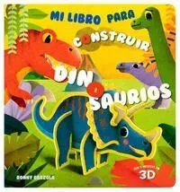 Portada de Mi libro para construir: Dinosaurios