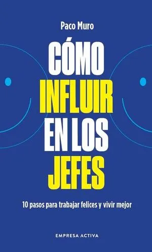 Portada de Como influir en los jefes