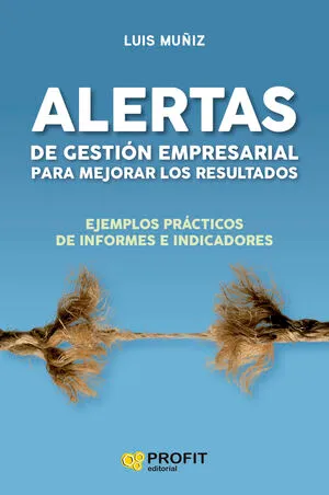 Portada de Alertas de gestión empresarial para mejorar los resultados
