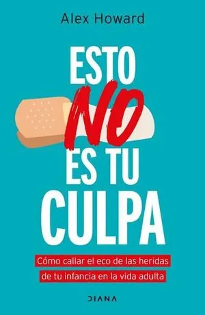 Portada de Esto no es tu culpa