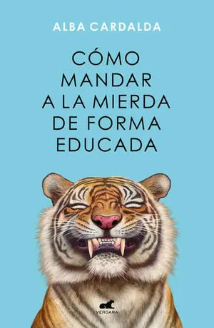 Portada de Cómo mandar a la mierda de forma educada