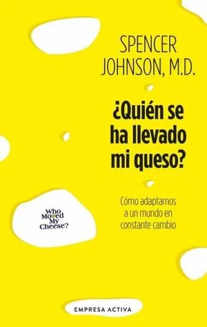 Portada de ¿Quien se ha llevado mi queso?