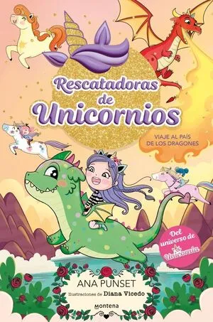 Portada de Rescatadoras de unicornios 6 - viaje al país de los dragones