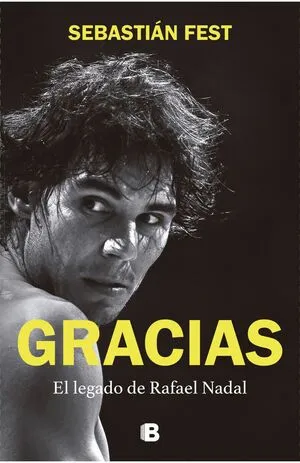 Portada de Gracias el legado de rafael nadal