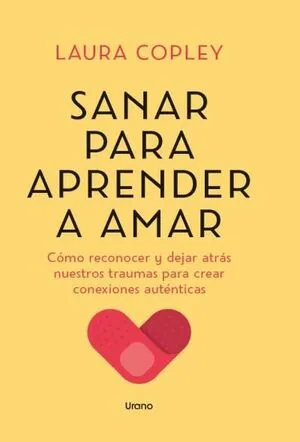 Portada de Sanar para aprender a amar