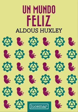Portada de Un mundo feliz (tapa dura)