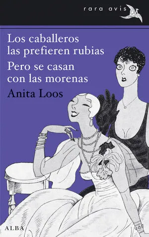 Portada de Los caballeros las prefieren rubias / pero se casan con las morenas