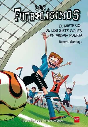 Portada de Los futbolísimos 2: El misterio de los siete goles en propia puerta