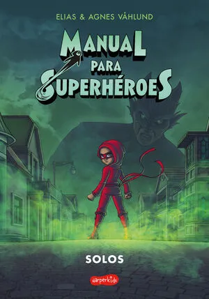 Portada de Manual para superhéroes 3: Solos