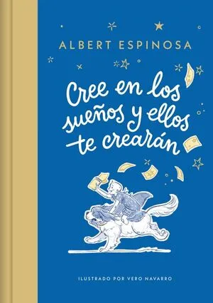 Portada de Cree en los sueños y ellos te crearán