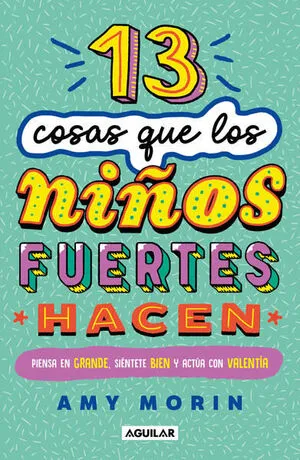 Portada de 13 cosas que los niños fuertes hacen