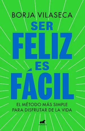 Portada de Ser feliz es fácil