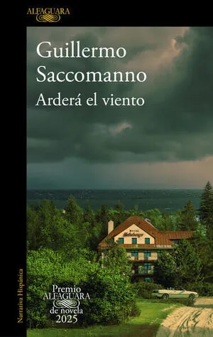 Portada de Arderá el viento ( premio alfaguara de novela 2025 )