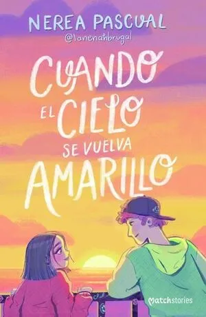 Portada de Cuando el cielo se vuelva amarillo