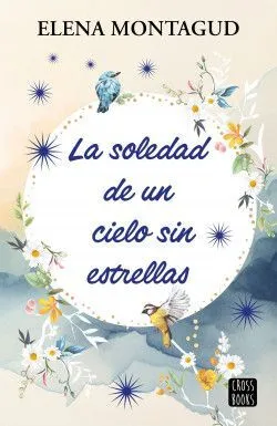 Portada de La soledad de un cielo sin estrellas