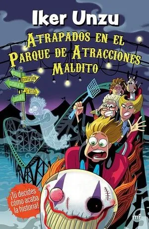 Portada de Atrapados en el parque de atracciones maldito