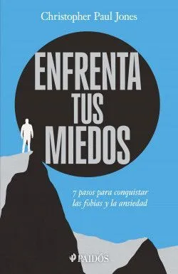Portada de Enfrenta tus miedos