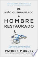 Portada de De niño quebrantado a hombre restaurado