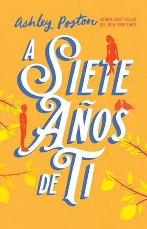 Portada de A siete años de ti