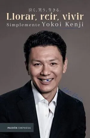Portada de Llorar, reír, vivir. Simplemente yokoi kenji
