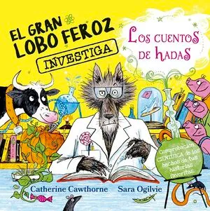 Portada de El gran lobo feroz investiga los cuentos de hadas