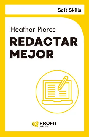 Portada de Soft skills: Redactar mejor
