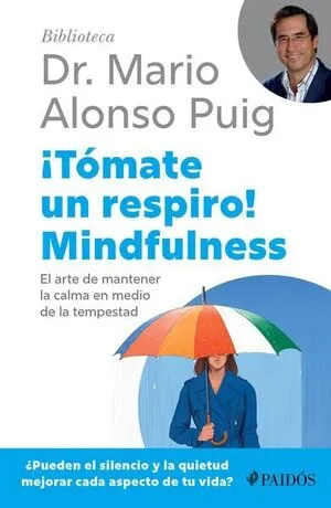 Portada de ¡Tomate un respiro! Mindfulness