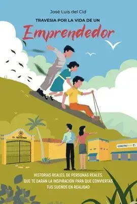 Portada de Travesia por la vida de un emprendedor