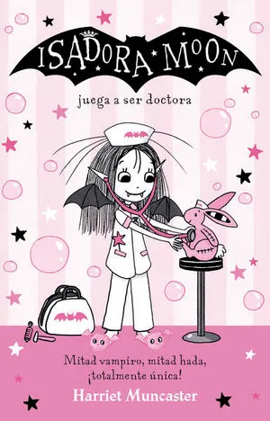 Portada de Isadora moon 13: Isadora moon juega a ser doctora