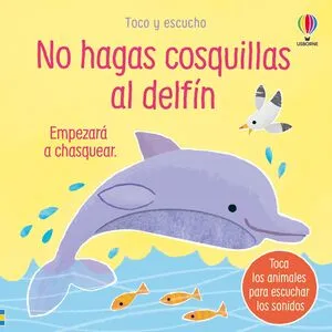 Portada de Toco y escucho: No hagas cosquillas al delfín