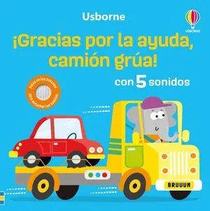 Portada de ¡Gracias por tu ayuda, camion grua!